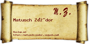 Matusch Zádor névjegykártya